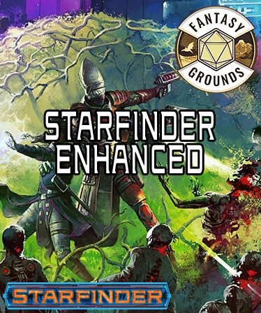 Fantasy Grounds - Starfinder RPG - Starfinder Enhanced