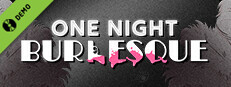 One Night: Burlesque Demo Small Capsule Image