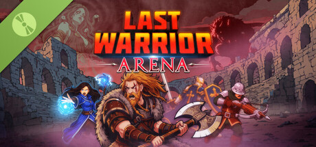 海报 Last Warrior Arena Demo