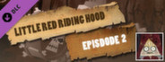 Episode 2 - Little Red Riding Hood