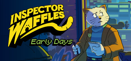 Inspector Waffles Early Days banner