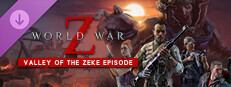 World War Z: Valley of the Zeke Episode