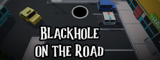 Blackhole on the Road