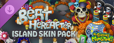 My Singing Monsters - Beat Hereafter Skin Pack cover art
