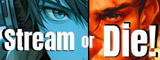 Stream or Die! Playtest game capsule image