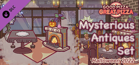 Good Pizza, Great Pizza - Mysterious Antiques Set - Halloween 2022 banner image