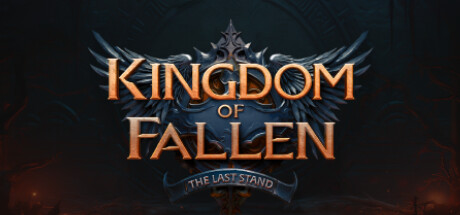 Kingdom of Fallen: The Last Stand banner