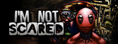 I'm Not Scared