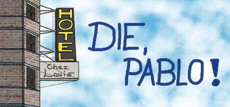 Die, Pablo! - A tower defense adventure banner