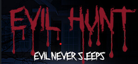 Evil Hunt - Evil never sleeps