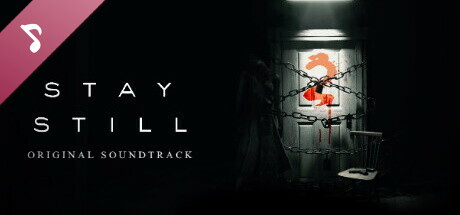 Stay Still 2 — Original Digital Soundtrack banner image