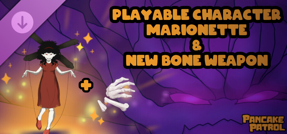 Pancake Patrol Playable Character - Marionette & New Bone Weapon cover art