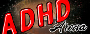 Adhd Arena