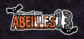 J’ai demandé des abeilles 13