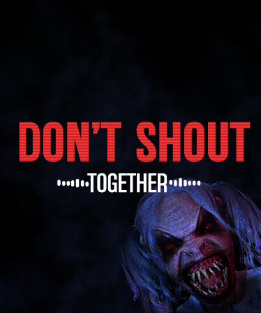 Don't Shout Together