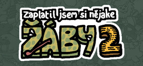 Zaplatil jsem si nějaké žáby 2