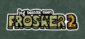 Jeg bestilte noen frosker 2