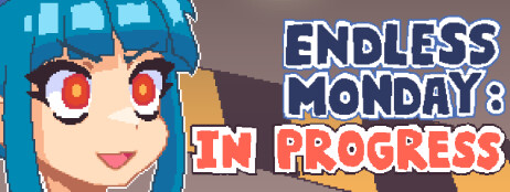 Endless Monday: In Progress cover art
