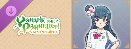 Yohane the Parhelion - NUMAZU in the MIRAGE - Costume "Trendy Schoolgirl" cover art