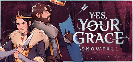 Yes, Your Grace: Snowfall Playtest Cheat Engine/CT