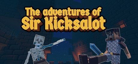 The Adventures of Sir Kicksalot