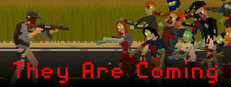 They Are Coming