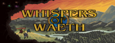 Whispers Of Waeth