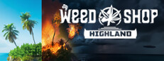Weed Shop 4: Highland