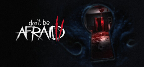 Don't Be Afraid 2 banner image