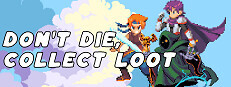 Don't Die, Collect Loot Playtest game capsule image