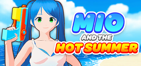 Mio and the Hot Summer