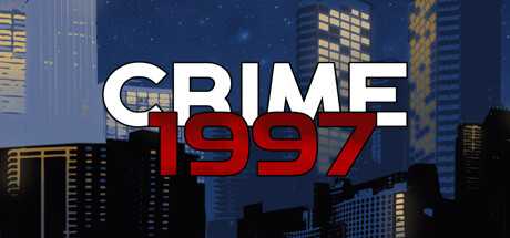 Crime: 1997 by Bad Guys Games - Similar game based
                        on tags