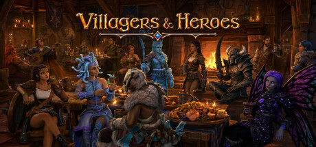 Villagers and Heroes