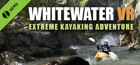 Whitewater VR: Extreme Kayaking Adventure Demo game cover