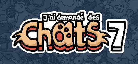 J'ai demandé des chats 7