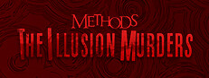 Methods: The Illusion Murders