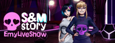 EmyLiveShow: S&M story - Safe Edition