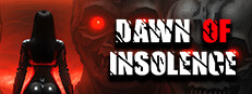 Сэкономьте 10% при покупке Dawn Of Insolence в Steam