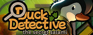 Duck Detective: The Secret Salami