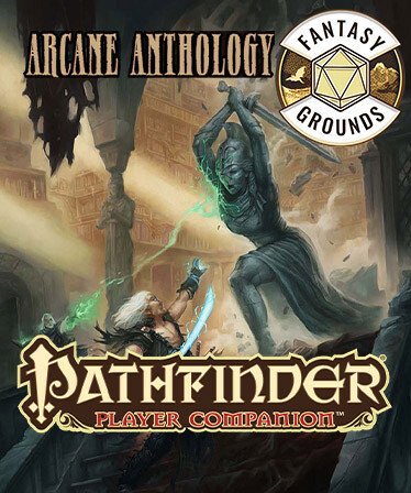 Fantasy Grounds - Pathfinder RPG - Pathfinder Companion: Arcane Anthology