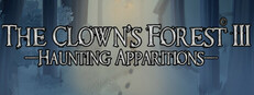 The Clown's Forest 3: Haunting Apparitions