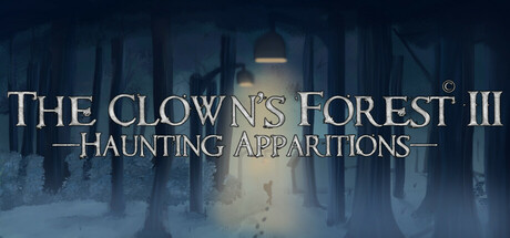 The Clown's Forest 3: Haunting Apparitions Cheat Engine/CT