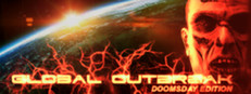 Global Outbreak: Doomsday Edition