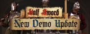 Half Sword Demo