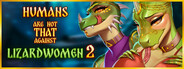 Humans are not that against Lizardwomen 2