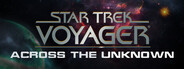 Star Trek: Voyager - Across the Unknown