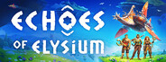 Echoes of Elysium
