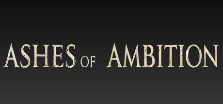 Ashes of Ambition Cheat Engine/CT