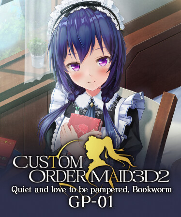 CUSTOM ORDER MAID 3D2 Quiet and love to be pampered, Bookworm GP-01