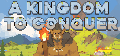 A Kingdom To Conquer
